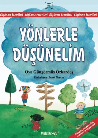 Yönlerle Düşünelim – Oya Güngörmüş Özkardeş – Pencere Sağlık Eğitim Yayınları kitap kapağı