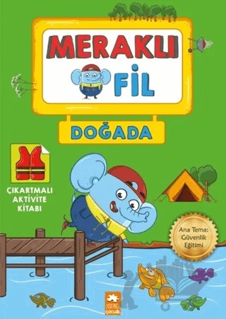 Meraklı Fil - Doğada – Kolektif – Eksik Parça Yayınları kitap kapağı