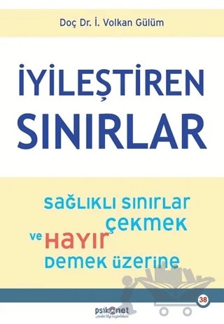İyileştiren Sınırlar – İ. Volkan Gülüm – Psikonet Yayınları kitap kapağı