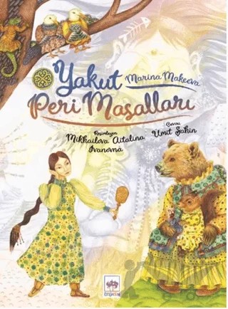 Yakut Peri Masalları – Marina Makeeva – Ötüken Çocuk Yayınları kitap kapağı