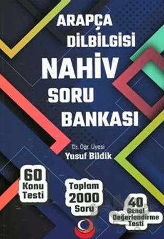Arapça Dilbilgisi Nahiv Soru Bankası (2000 Soru, 60 Konu Testi, 40 Genel Değerlendirme Testi) – Yusuf Bildik – Coral Dağıtım kitap kapağı