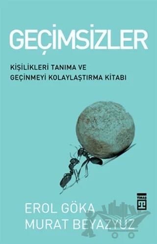 Geçimsizler – Erol Göka, Murat Beyazyüz – Timaş Yayınları kitap kapağı