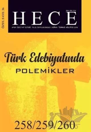 Hece Aylık Edebiyat Dergisi Türk Edebiyatında Polemikler Özel Sayısı: 258/259/260 Haziran-Temmuz-Ağustos 2018 (Ciltsiz) – Hece Dergisi kitap kapağı