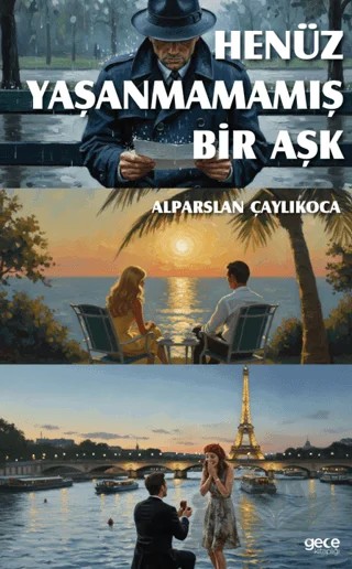 Henüz Yaşanmamış Bir Aşk – Alparslan Çaylıkoca – Gece Kitaplığı kitap kapağı