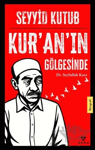 Seyyid Kutub – Seyfullah Kara – Vera Kitap Yayınları kitap kapağı
