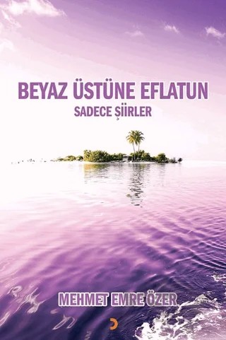 Beyaz Üstüne Eflatun – Mehmet Emre Özer – Cinius Yayınları kitap kapağı