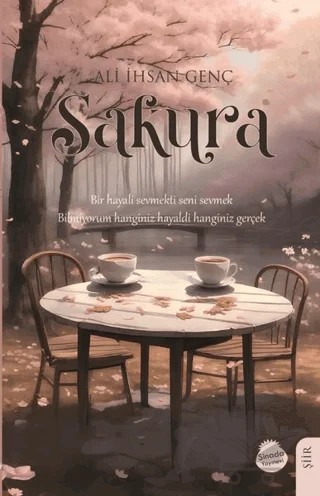 Sakura – Ali İhsan Genç – Sinada Kitap kitap kapağı