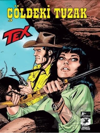 Tex Yeni 40 - Çöldeki Tuzak / Wolfman – Mauro Boselli, Pasquale Ruju – Çizgi Düşler Yayınevi kitap kapağı