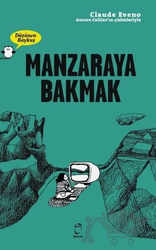 Manzaraya Bakmak - Düşünen Baykuş – Claude Eveno – Doruk Yayınları kitap kapağı