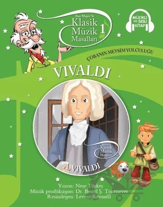 Klasik Müzik Masalları - Vivaldi – Neşe Türkeş – Doğan Egmont Yayıncılık kitap kapağı