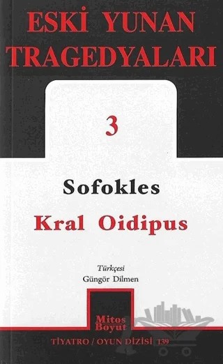 Kral Oidipus: Eski Yunan Tragedyaları - 3 – Sofokles – Mitos Boyut Yayınları kitap kapağı