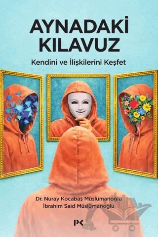 Aynadaki Kılavuz – Nuray Kocabaş Müslümanoğlu, İbrahim Said Müslümanoğlu – Profil Kitap kitap kapağı