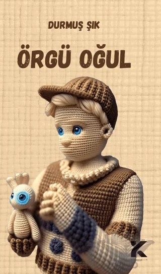 Örgü Oğul – Durmuş Şık – Kiba Yayımcılık kitap kapağı