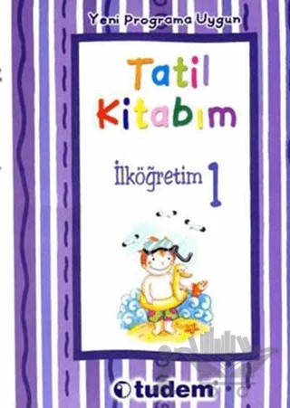 Tatil Kitabım İlköğretim 1 – Sevtap Emir – Tudem Yayınları kitap kapağı
