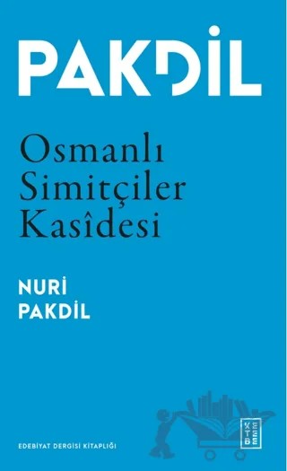 Osmanlı Simitçiler Kasidesi – Nuri Pakdil – Ketebe Yayınları kitap kapağı