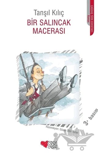 Bir Salıncak Macerası – Tanşıl Kılıç – Can Çocuk Yayınları kitap kapağı