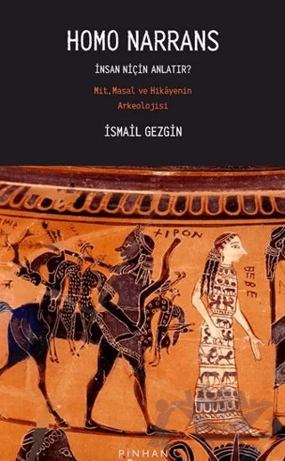 Homo Narrans – İsmail Gezgin – Pinhan Yayıncılık kitap kapağı