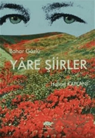 Bahar Gözlü Yare Şiirler – Hasan Kaplani – Ürün Yayınları kitap kapağı