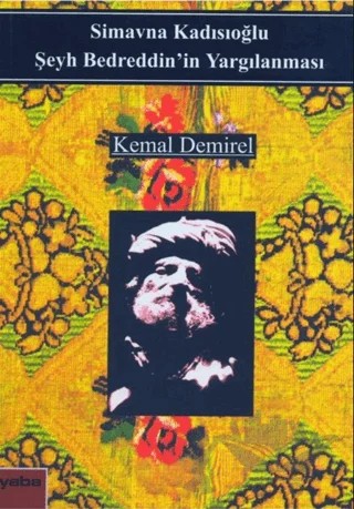 Şeyh Bedrettin’in Yargılanması – Kemal Demirel – Yaba Yayınları kitap kapağı