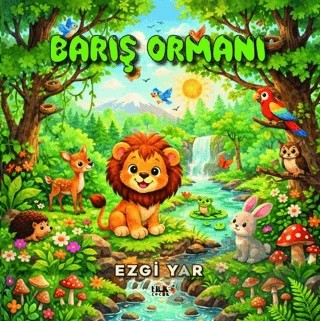 Barış Ormanı – Ezgi Yar – Tilki Çocuk kitap kapağı