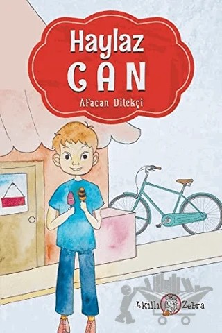 Haylaz Can – Afacan Dilekçi – Akıllı Zebra kitap kapağı