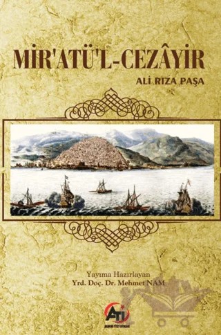 Mir'atü'l-Cezayir – Mehmet Nam – Akademi Titiz Yayınları kitap kapağı