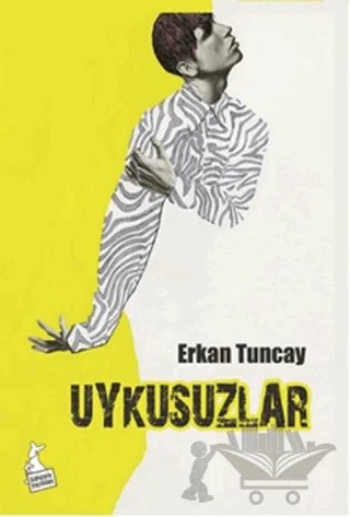 Uykusuzlar – Erkan Tuncay – Kanguru Yayınları kitap kapağı