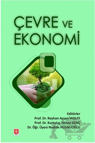 Çevre ve Ekonomi – Kolektif – Ekin Basım Yayın kitap kapağı