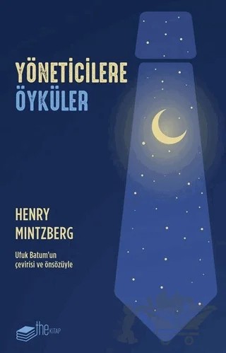 Yöneticilere Öyküler – Henry MINTZBERG – The Kitap kitap kapağı