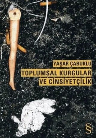 Toplumsal Kurgular ve Cinsiyetçilik – Yaşar Çabuklu – Everest Yayınları kitap kapağı
