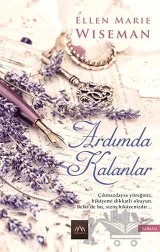 Ardımda Kalanlar – Ellen Marie Wiseman – Arkadya Yayınları kitap kapağı