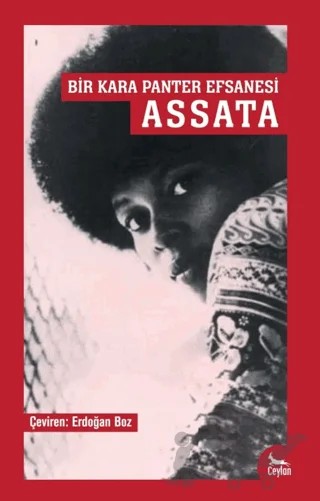 Bir Kara Panter Efsanesi Assata – Assata Shakur – Ceylan Yayınları kitap kapağı