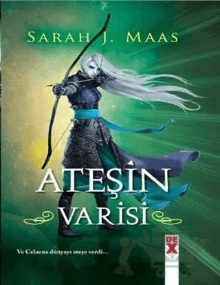 Cam Şato 3 - Ateşin Varisi – Sarah J. Maas – Dex Yayınevi kitap kapağı
