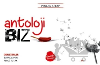 Antoloji Biz – Burak Şahin, Remzi Tutak – Sinada Kitap kitap kapağı