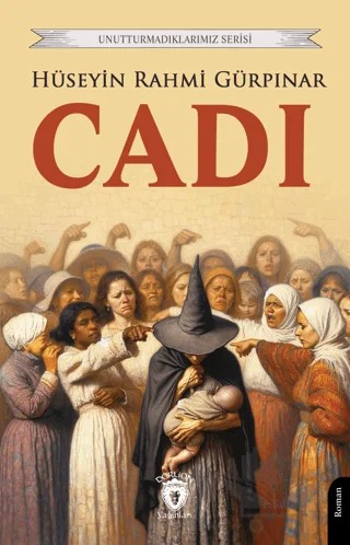 Cadı – Hüseyin Rahmi Gürpınar – Dorlion Yayınları kitap kapağı