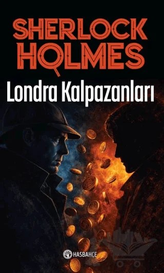 Londra Kalpazanları 6 - Sherlock Holmes – Muhammet Yıldız – Hasbahçe kitap kapağı