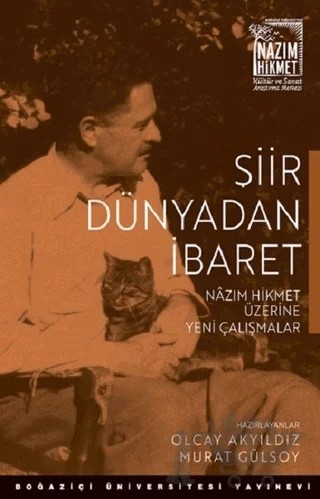 Şiir Dünyadan İbaret – Kolektif – Boğaziçi Üniversitesi Yayınevi kitap kapağı