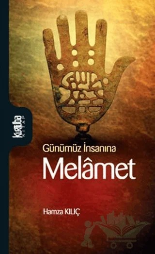 Günümüz İnsanına Melamet – Hamza Kılıç – Kurtuba Kitap kitap kapağı