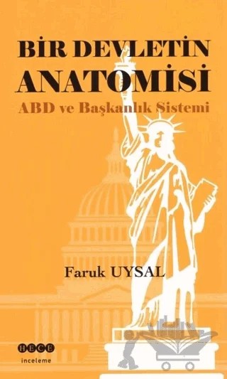 Bir Devletin Anatomisi – Faruk Uysal – Hece Yayınları kitap kapağı