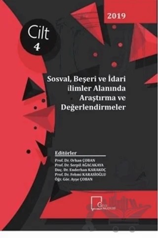 Sosyal Beşeri ve İdari Bilimler Alanında Araştırma ve Değerlendirmeler Cilt 4 – Kolektif – Gece Akademi kitap kapağı