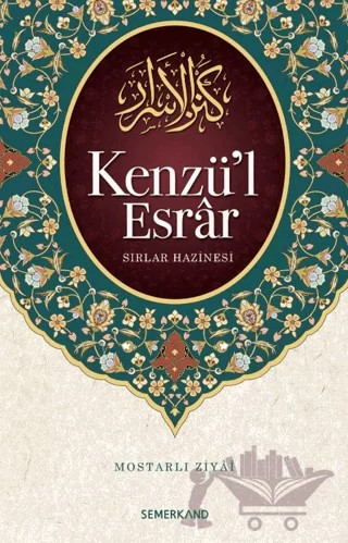 Kenzü’l Esrar – Mostarlı Ziyai – Semerkand Yayınları kitap kapağı