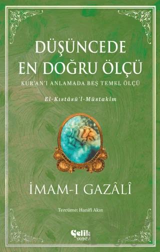 Düşüncede En Doğru Ölçü – İmam Gazali – Çelik Yayınevi kitap kapağı
