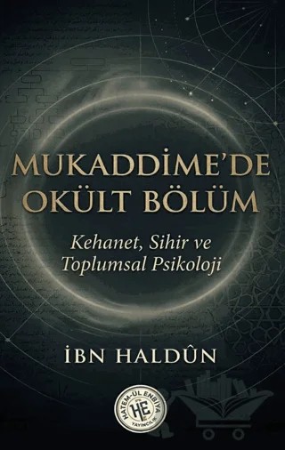 Mukaddime'de Okült Bölüm – İbn Haldun – Hatem'ül Enbiya Yayıncılık kitap kapağı