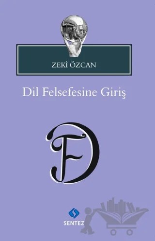 Dil Felsefesine Giriş – Zeki Özcan – Sentez Yayınları kitap kapağı