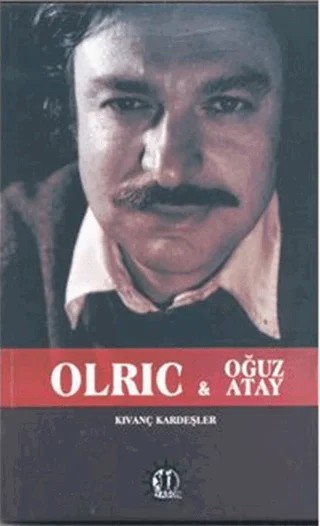 Olric ve Oğuz Atay – Kıvanç Kardeşler – Yason Yayıncılık kitap kapağı