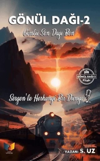 Gönül Dağı - 2 – S.Uz – Ateş Yayınları kitap kapağı