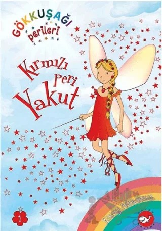 Gökkuşağı Perileri 1 - Kırmızı Peri Yakut – Daisy Meadows – Beyaz Balina Yayınları kitap kapağı