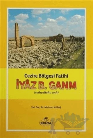 İyaz B. Ganm – Mehmet Akbaş – Ravza Yayınları kitap kapağı