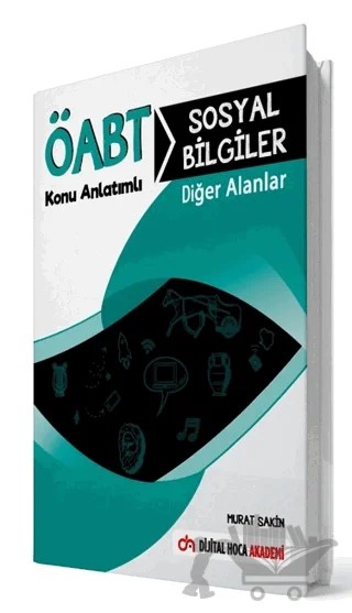 ÖABT Sosyal Bilgiler Öğretmenliği Diğer Alanlar Konu Anlatımı – Murat Sakin – Dijital Hoca kitap kapağı
