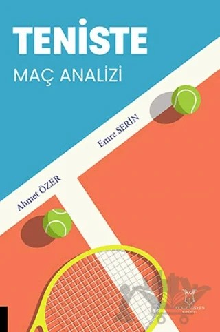 Teniste Maç Analizi – Ahmet Özer, Emre Serin – Akademisyen Kitabevi kitap kapağı